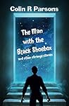 The Man with the Black Shoebox and other strange stories