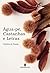 ÁGUA PÉ, CASTANHAS E LETRAS by Alice  Torres