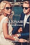 Millionaires - The aftermath of money Millionaires - The aftermath of money