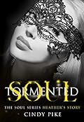 Tormented Soul: Heather: Soul Series