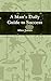 A Man's Daily Guide to Success