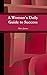 A Woman's Daily Guide to Su...