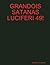 GRANDOIS SATANAS LUCIFERI 49!