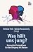 Was hält uns jung?: Neurona...