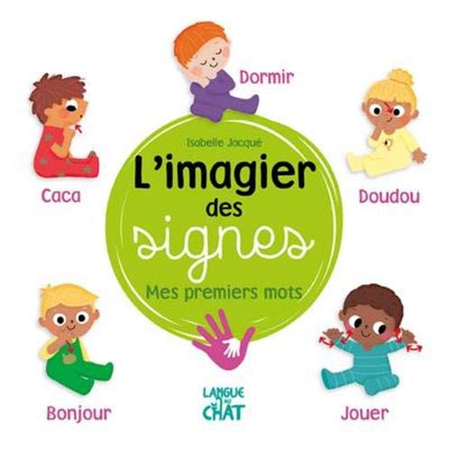 L'imagier des signes - Mes premiers mots (Board Book)