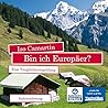 Bin ich Europäer?: Eine Tauglichkeitsprüfung