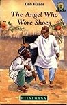 JAWS, Level 2: The Angel Who Wore Shoes (Junior African Writers)