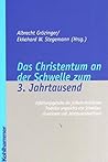 Das Christentum an der Schwelle zum 3. Jahrtausend.
