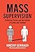 Mass Supervision: Probation...