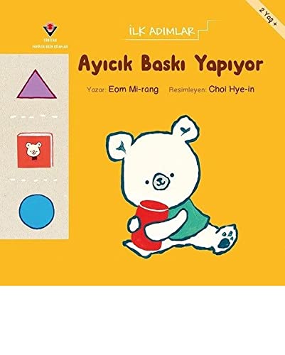 Ayıcık Baskı Yapıyor - İlk Adımlar (Paperback)