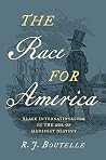 The Race for Amer...