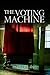 The Voting Machine