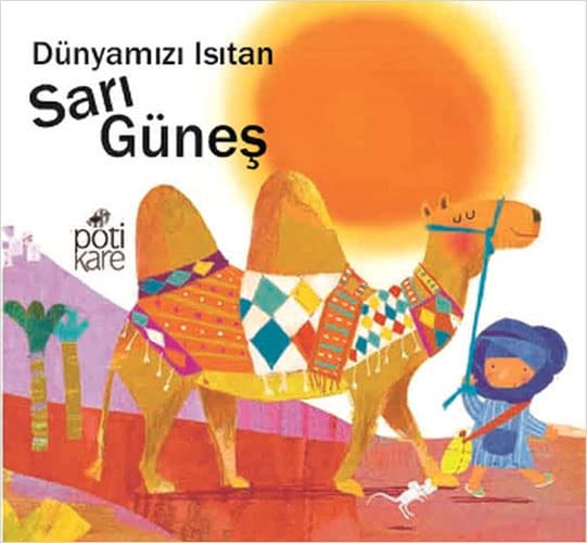 Dünyamızı Isıtan Sarı Güneş - Delikli Kitaplar Serisi (Paperback)