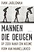 Mannen die deugen (Dutch Edition)