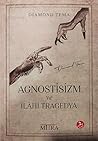 Agnostisizm ve Il...