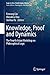 Knowledge, Proof and Dynami...
