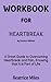 WORKBOOK FOR HEARTBREAK BY FLORENCE WILLIAMS by Beatrice Miles