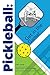 Pickleball by Dan Janal
