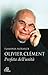 Olivier Clément. Profeta dell'unità by Flaminia Morandi