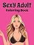 Sexy Adult Coloring Books: ...