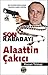 Son Kabadayi Alaattin Cakici by Hasan Yılmaz