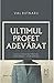 Ultimul Profet Adevarat