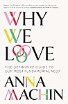 Why We Love: The ...