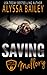 Saving Mallory: (Safe and Secure Book 4)