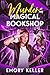 Murder at the Magical Bookshop (Story Keeper #1)