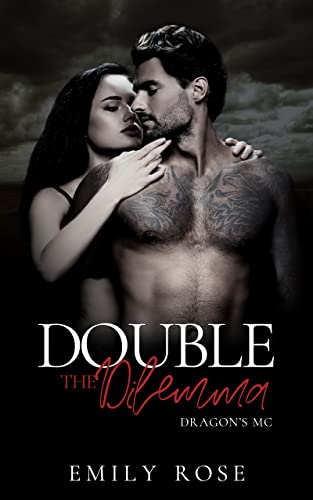 Double the Dilemma (Dragons MC #4)