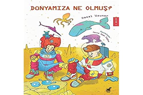 Dünyamıza Ne Olmuş? (Paperback)