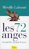 Les 72 anges - Nos guides au jour le jour