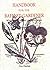 Handbook For The Baffled Gardener: What Those Plant Names Mean