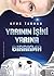 Yarõnõn __ini Yarõna Bõrakma by Ufuk Tarhan