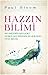 Hazzin Bilimi Sevdigimiz Seyleri Neden Sevdigimiz