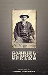 Gabriel Dumont Speaks 2nd Edition