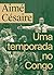 Uma Temporada no Congo (Em Portugues do Brasil)