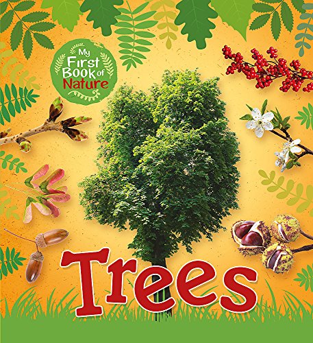 My First Book Of Nature Trees (Hardcover)