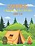Camping Coloring Book For K...