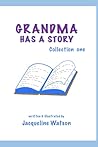 GRANDMA HAS A STORY collection one