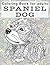 Spaniel Dog - Coloring Book...
