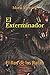 El Exterminador: El Rey de ...