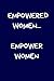 Empowered Women... Empower Women by Stacey Harding