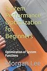 System Performance Optimization for Beginners: Optimization of System Functions