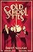 Old School Ties: A divinely rollicking treat of a murder mystery (Tode Hall)