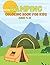 Camping Coloring Book For K...