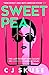 Sweetpea (Sweetpea, #1)