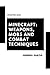 MINECRAFT: WEAPONS, MOBS AND COMBAT TECHNIQUES (UPDATED)