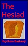 The Hesiad : A Brief Diary of a Heretical God