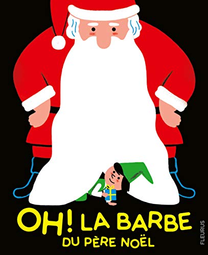 Oh ! La barbe du Père Noël (Board Book)